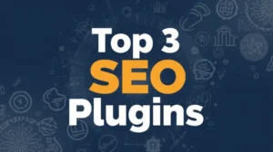 Top 3 SEO Plugin